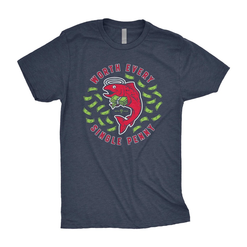 Worth Every Single Penny T-Shirt