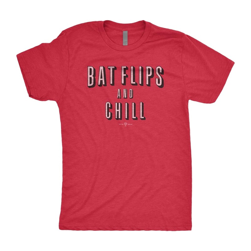 Bat Flips And Chill T-Shirt|XS|S|M|L|XL|2XL|3XL|4XL
