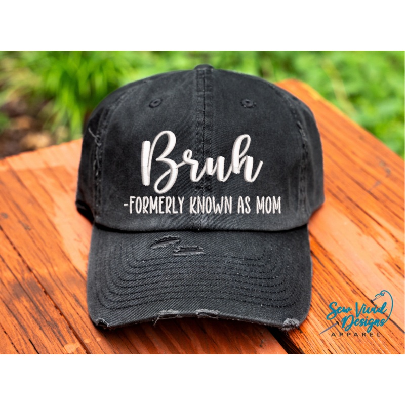 Bruh – Formerly Known as Mom | Distressed Baseball Cap OR Ponytail Hat