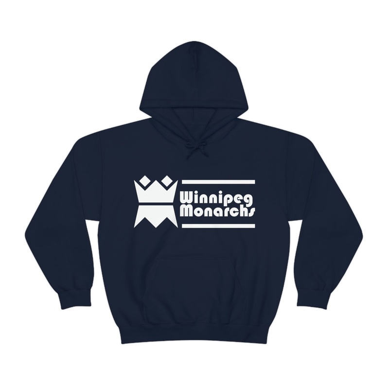 Winnipeg Monarchs Wide Hoodie|Navy|Heather Navy|Black|Dark Heather|Royal|Sport Grey|S|M|L|XL|2XL|3XL|4XL|5XL